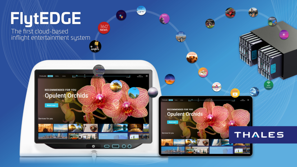 Alt text: The image showcases an advertisement for FlytEDGE, described as the first cloud-based inflight entertainment system. The background is blue with white lines. Two screens display the interface of the entertainment system, featuring a program titled "Opulent Orchids" with a large image of pink orchids. Various icons and thumbnails representing different types of content, such as news, sports, and shopping, are connected in a curved line leading to a server rack on the right. The Thales logo is prominently displayed in the bottom right corner.